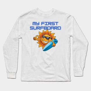 My First Surfboard Long Sleeve T-Shirt